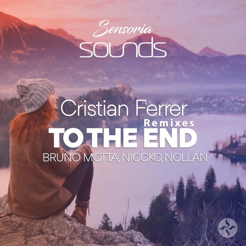 Cristian Ferrer - To The End (Remixes) [SOU045]